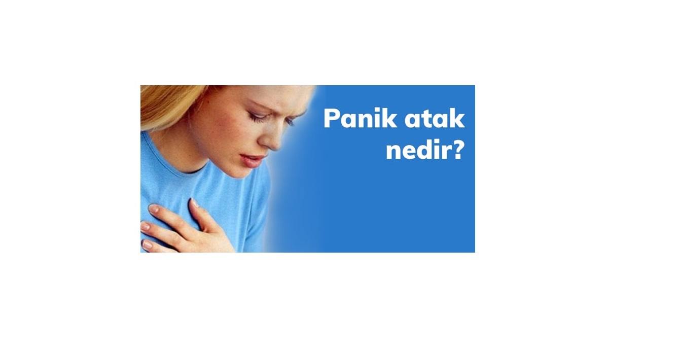 Panik Atak Nedir? 